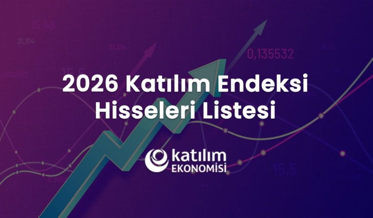 2026 KATILIM ENDEKSİ HİSSELERİ LİSTESİ