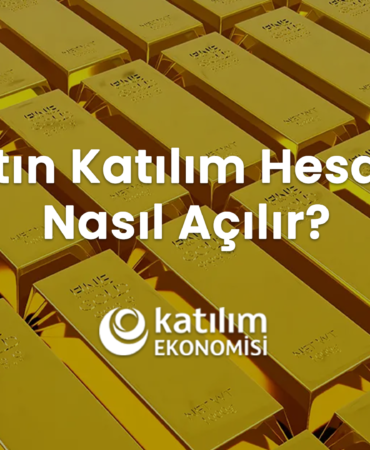 Altın Katılım Hesabı Nasıl Açılır