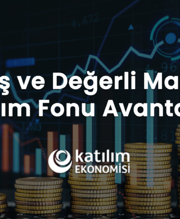 Gümüş ve Değerli Madenler Katılım Fonu Avantajları