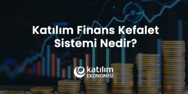 Katılım Finans Kefalet Sistemi Nedir
