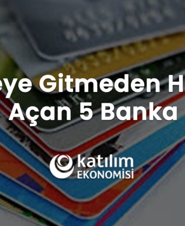 Şubeye Gitmeden Hesap Açan 5 Banka