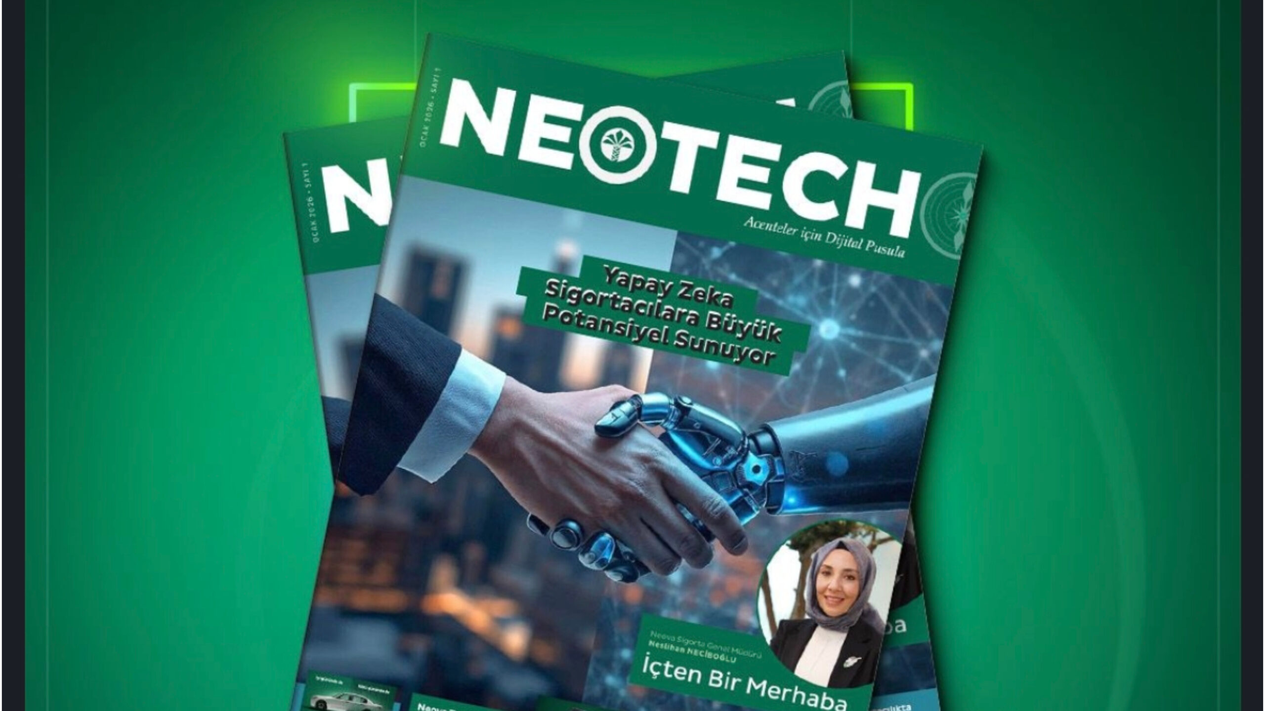 Neova Sigorta’dan Acentelere Özel Yeni Nesil Dergi: “Neova NeoTech” Yayın Hayatına Başladı