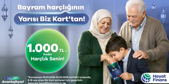 Hayat Finans’tan bayrama özel yeni kampanya