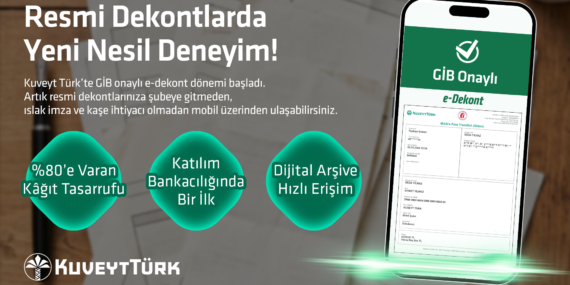 Kuveyt Türk e-Dekont Sistemine Geçen İlk Katılım Bankası Oldu