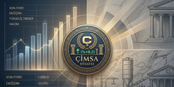 ÇİMSA Hissesi Sıkıştı: Nisan Sonunda Ne Olacak?