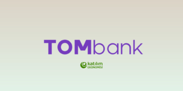 Tom bank hadi katılım ekonomisi