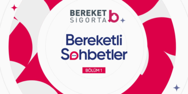 bereket sigorta bereketli sohbetler katılım ekonomisi