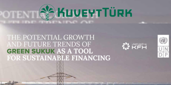 Kuveyt Türk ve KFH Sürdürülebilir Kira Sertifikası İhracında Lider