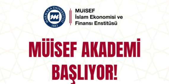 MÜİSEF Akademi Kapılarını Açıyor: İslam Ekonomisi ve Finansında Yeni Eğitim Dönemi