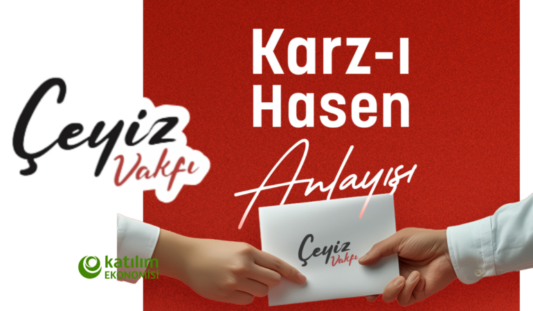 çeyiz vakfı karzi hasen